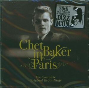 Chet Baker - In Paris (Complete Original Recordings) ryhmässä Minishops / Chet Baker @ Bengans Skivbutik AB (4045874)