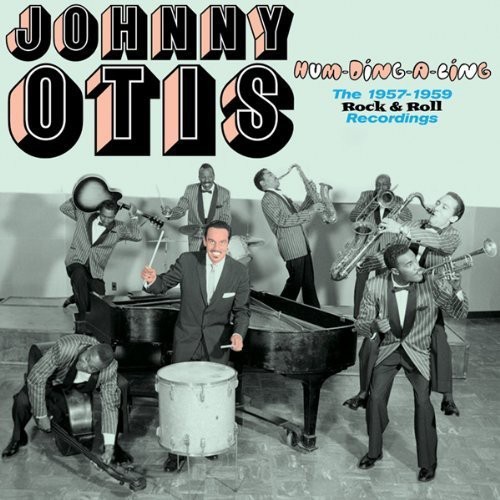 Otis Johnny - Hum-Ding-A-Ling ryhmässä CD / Jazz/Blues @ Bengans Skivbutik AB (4046276)