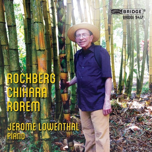 Lowenthal Jerome - Rochberg, Chihara, Rorem ryhmässä CD / Klassiskt @ Bengans Skivbutik AB (4046774)