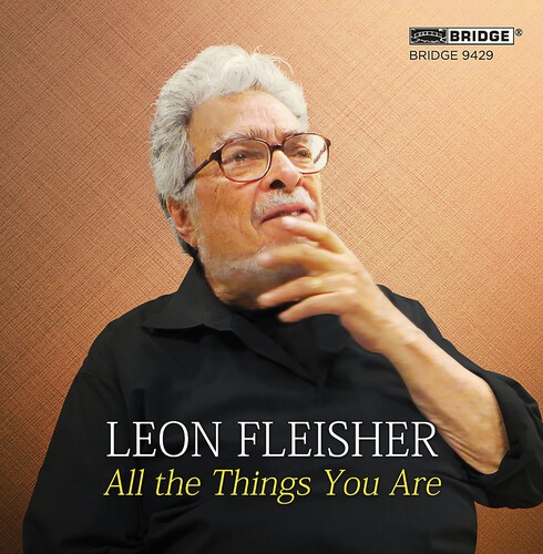 Leon Fleisher - All The Things You Are ryhmässä CD / Klassiskt @ Bengans Skivbutik AB (4046792)
