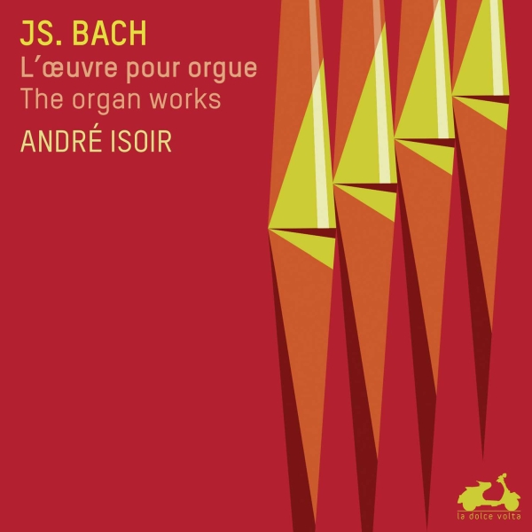 Isoir André - Bach: The Complete Organ Works ryhmässä CD / Myydyimmät @ Bengans Skivbutik AB (4046859)