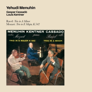 Yehudi Menuhin - Ravel: Trio In A Minor, Mozart: Trion In E Major, K542 ryhmässä CD @ Bengans Skivbutik AB (4047233)