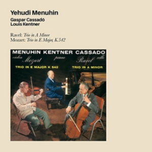 Yehudi Menuhin - Ravel: Trio In A Minor, Mozart: Trion In E Major, K542 ryhmässä CD @ Bengans Skivbutik AB (4047233)
