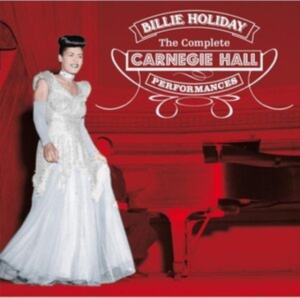 Billie Holiday - Complete Carnegie Hall ryhmässä CD @ Bengans Skivbutik AB (4047333)