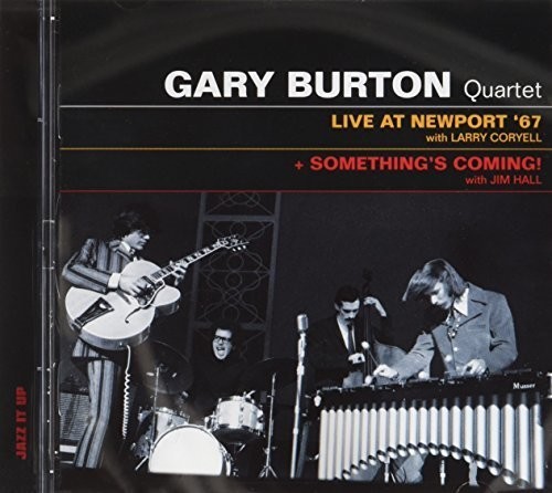 Gary Burton - Live At Newport '67/Something's Coming ryhmässä CD / Jazz/Blues @ Bengans Skivbutik AB (4047386)