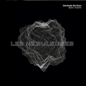 Christoiphe Dal Sasso - Les Nebuleuses ryhmässä CD @ Bengans Skivbutik AB (4047423)