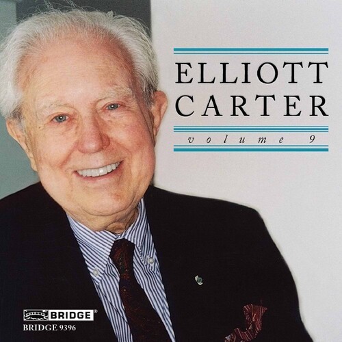 Carter E. - Elliott Carter Edition 9 ryhmässä CD / Klassiskt @ Bengans Skivbutik AB (4047865)