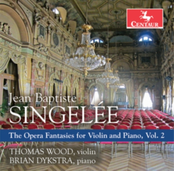 J.B. Singelee - Opera Fantasies For Violin & Piano Vol.2 ryhmässä CD / Klassiskt @ Bengans Skivbutik AB (4048411)