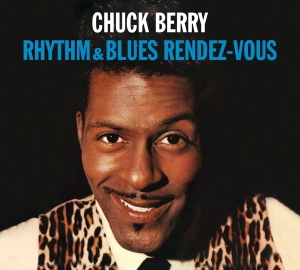 Chuck Berry - Rhythm & Blues Rendez-Vous/Rockin'a At The Hops ryhmässä CD @ Bengans Skivbutik AB (4048415)