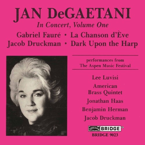Faure/Druckman - De Gaetani In Concert 1 ryhmässä CD / Klassiskt @ Bengans Skivbutik AB (4049627)