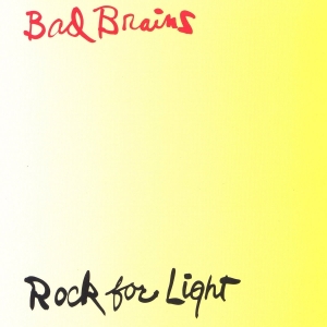 Bad Brains - Rock For Light ryhmässä VINYYLI @ Bengans Skivbutik AB (4049684)