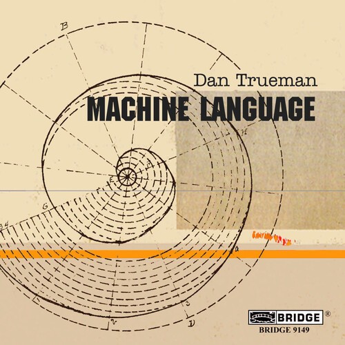 Trueman Dan - Machine Language ryhmässä CD / Myydyimmät @ Bengans Skivbutik AB (4050157)