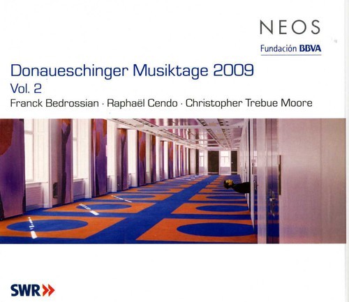 Bedrossian/Cendo/Moore - Donaueschinger Musiktage 2009 ryhmässä CD / Klassiskt @ Bengans Skivbutik AB (4050163)