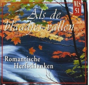 Various - Als De Blaadjes Vallen / Romantic Classical Autumn ryhmässä CD @ Bengans Skivbutik AB (4050455)
