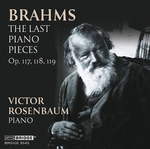 Rosenbaum Victor - Brahms Last Piano Pieces ryhmässä CD / Klassiskt @ Bengans Skivbutik AB (4051243)