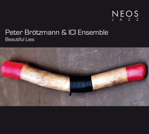 Peter Broetzmann - Beautifuls Lies ryhmässä CD @ Bengans Skivbutik AB (4051276)