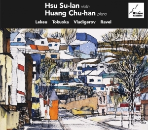 Hsu Su-Ian - Lekeu/Tukoaka/Vladigerov/Ravel ryhmässä CD @ Bengans Skivbutik AB (4051280)