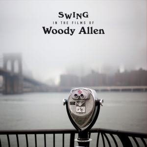 Various - Swing In The Films Of Woody Allen ryhmässä VINYYLI @ Bengans Skivbutik AB (4051302)