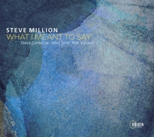 Steve Million - What I Meant To Say ryhmässä CD @ Bengans Skivbutik AB (4051523)