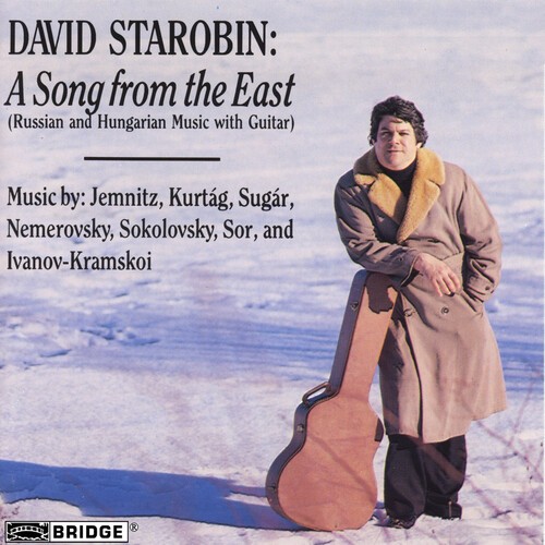 David Starobin - A Song From The East ryhmässä CD / Klassiskt @ Bengans Skivbutik AB (4051564)