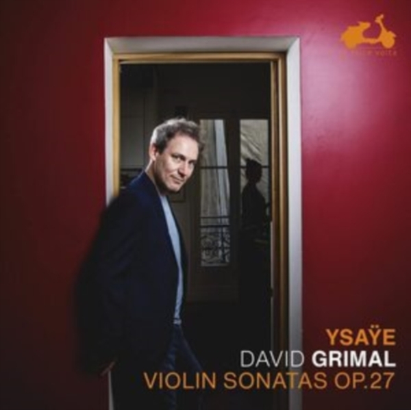 Grimal David - Ysaye: Six Sonatas For Solo Violin ryhmässä CD / Klassiskt @ Bengans Skivbutik AB (4051630)