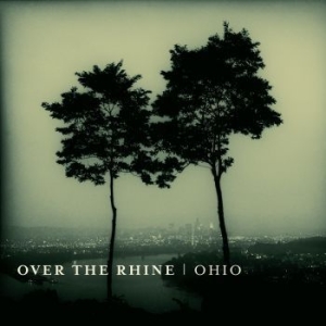 Over The Rhine - Ohio ryhmässä VINYYLI @ Bengans Skivbutik AB (4052326)