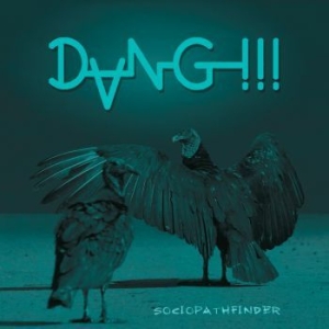 Dang!!! - Sociopathfinder ryhmässä CD @ Bengans Skivbutik AB (4052375)