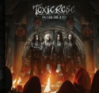 Toxic Rose - In For The Kill (Black Vinyl Lp) ryhmässä MK Test 4 @ Bengans Skivbutik AB (4052382)