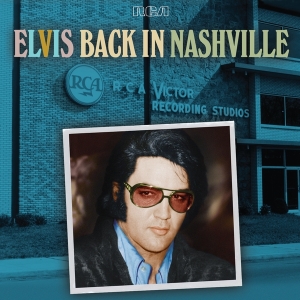 Presley Elvis - Back In Nashville ryhmässä Minishops / Elvis Presley @ Bengans Skivbutik AB (4052543)