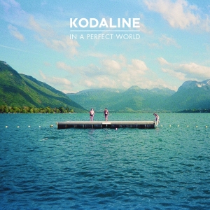 Kodaline - In A Perfect World ryhmässä VINYYLI @ Bengans Skivbutik AB (4052570)
