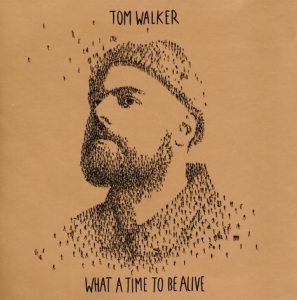 Walker Tom - What A Time To Be Alive (Deluxe Edition) ryhmässä CD @ Bengans Skivbutik AB (4052571)