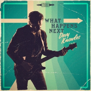 Davy Knowles - What Happens Next ryhmässä CD @ Bengans Skivbutik AB (4052618)
