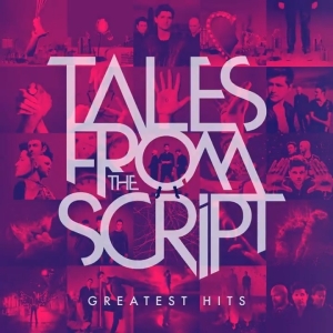 Script The - Tales From The Script: Greatest Hits ryhmässä CD @ Bengans Skivbutik AB (4053716)
