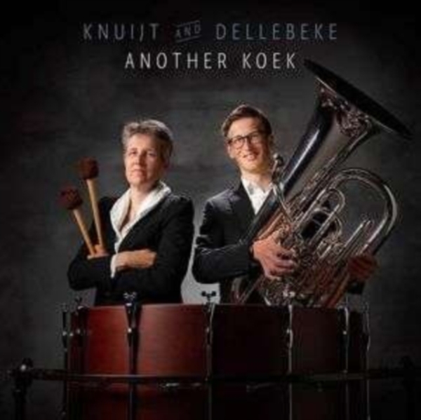 Knuijt & Dellebeke - Another Koek ryhmässä CD / Klassiskt @ Bengans Skivbutik AB (4053725)