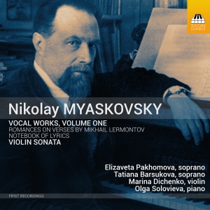 Myaskovsky Nikolay - Vocal Works, Vol. 1 ryhmässä CD @ Bengans Skivbutik AB (4053755)