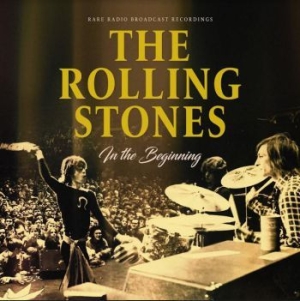 Rolling Stones - In The Beginning ryhmässä VINYYLI @ Bengans Skivbutik AB (4053892)