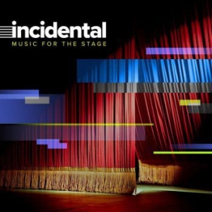 Various Artists - Incindental - Music For The Stage ryhmässä CD @ Bengans Skivbutik AB (4053996)