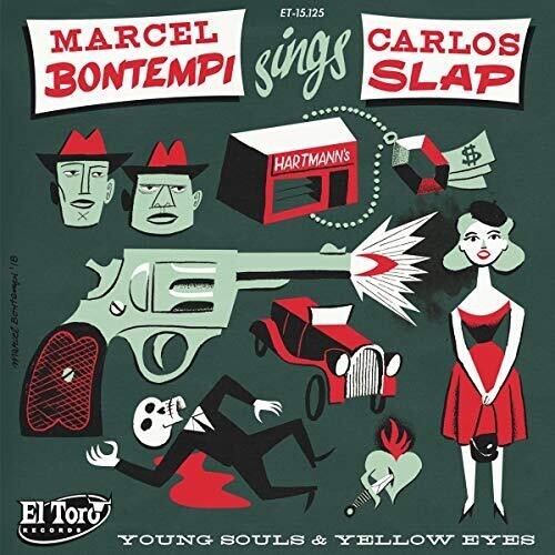 Bontempi Marcel / Slap Carlos - Young Souls / Yellow Eyes ryhmässä VINYYLI / Myydyimmät @ Bengans Skivbutik AB (4054011)