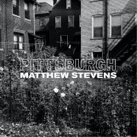 Stevens Matthew - Pittsburgh ryhmässä VINYYLI / Myydyimmät @ Bengans Skivbutik AB (4054139)