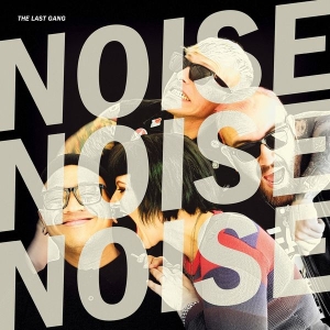 Last Gang - Noise Noise Noise ryhmässä VINYYLI @ Bengans Skivbutik AB (4054143)