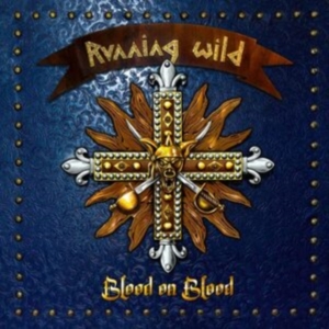 Running Wild - Blood On Blood (Cd+Poster) ryhmässä CD @ Bengans Skivbutik AB (4054179)
