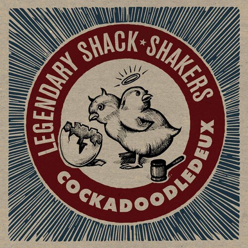 Legendary Shack Shakers - Cockadoodledeux ryhmässä CD / Pop @ Bengans Skivbutik AB (4054295)