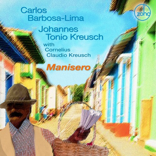 Lima Carlos Barbosa & Johannes Toni - Manisero ryhmässä CD / Worldmusic/ Folkmusik @ Bengans Skivbutik AB (4054302)