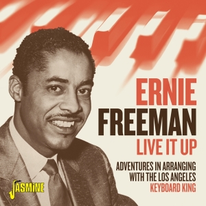 Ernie Freeman - Live It Up ryhmässä CD @ Bengans Skivbutik AB (4054315)