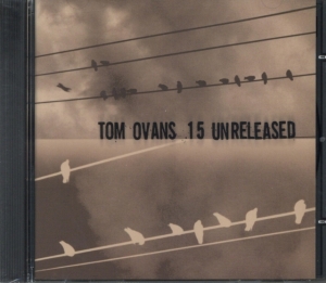 Ovans Tom - 15 Unreleased ryhmässä CD @ Bengans Skivbutik AB (4055238)