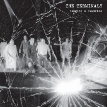 Terminals - Singles & Sundries ryhmässä VINYYLI / Rock @ Bengans Skivbutik AB (4056102)