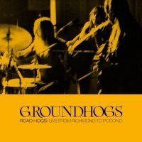 Groundhogs The - Roadhogs: Live From Richmond To Poc ryhmässä CD @ Bengans Skivbutik AB (4056821)