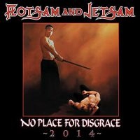 Flotsam And Jetsam - No Place For Disgrace ryhmässä CD @ Bengans Skivbutik AB (4057830)