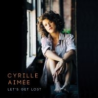Aimée Cyrille - Let's Get Lost ryhmässä CD @ Bengans Skivbutik AB (4057849)