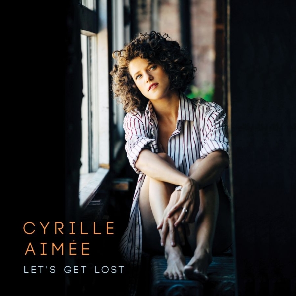 Aimée Cyrille - Let's Get Lost ryhmässä CD @ Bengans Skivbutik AB (4057849)